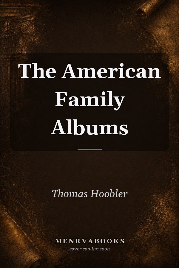 The American Family Albums