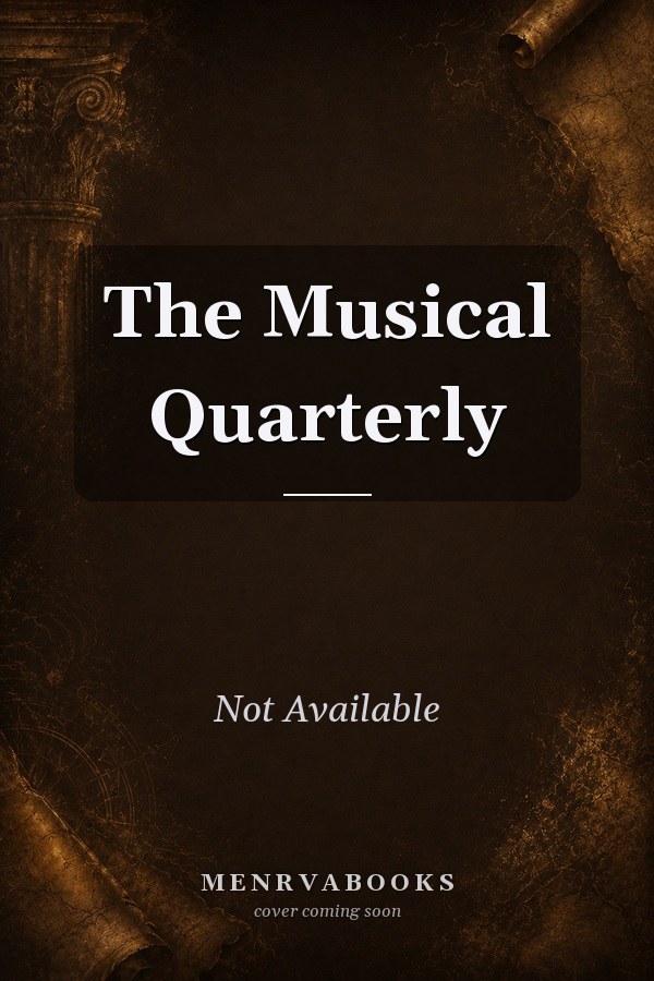 The Musical Quarterly