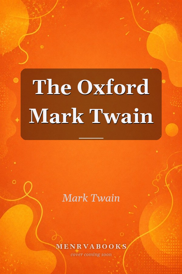 The Oxford Mark Twain
