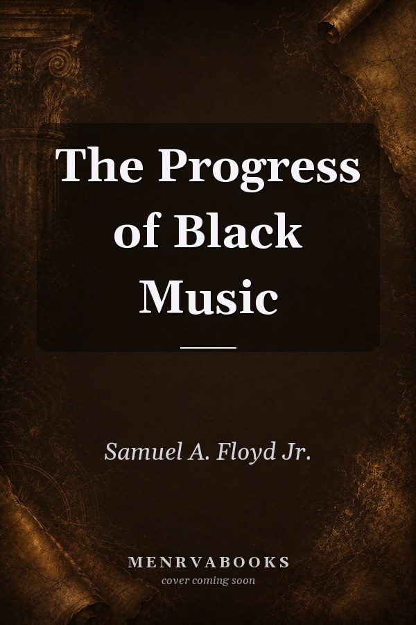 The Progress of Black Music