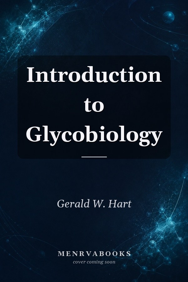 Introduction to Glycobiology