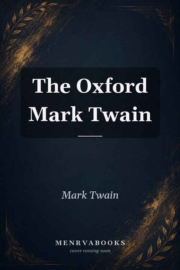 The Oxford Mark Twain