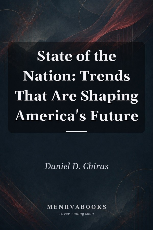 State of the Nation: Trends That Are Shaping America's Future