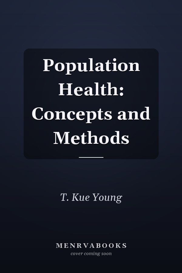 Population Health: Concepts and Methods