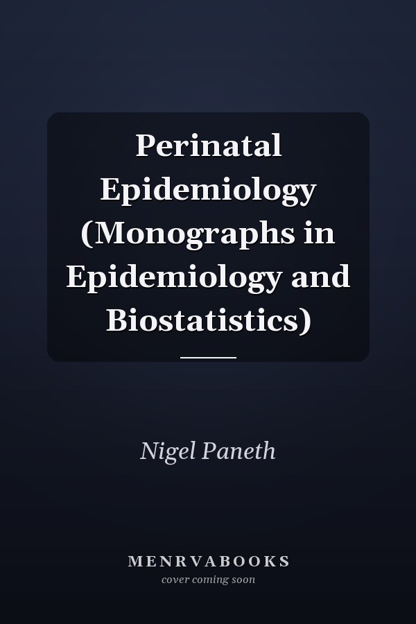 Perinatal Epidemiology