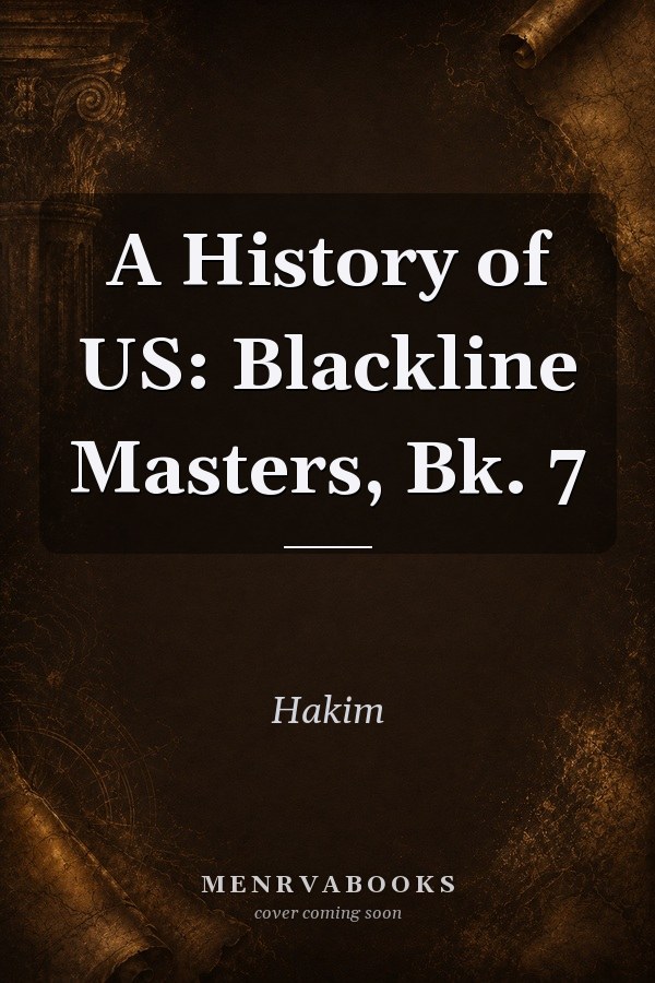 A History of US: Blackline Masters, Bk. 7