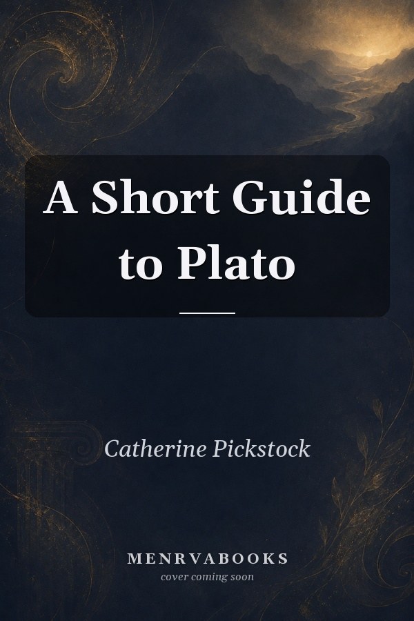 A Short Guide to Plato
