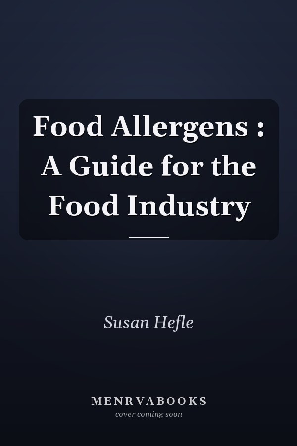 Food Allergens: A Guide for the Food Industry