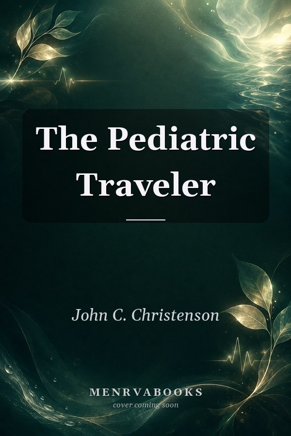 The Pediatric Traveler