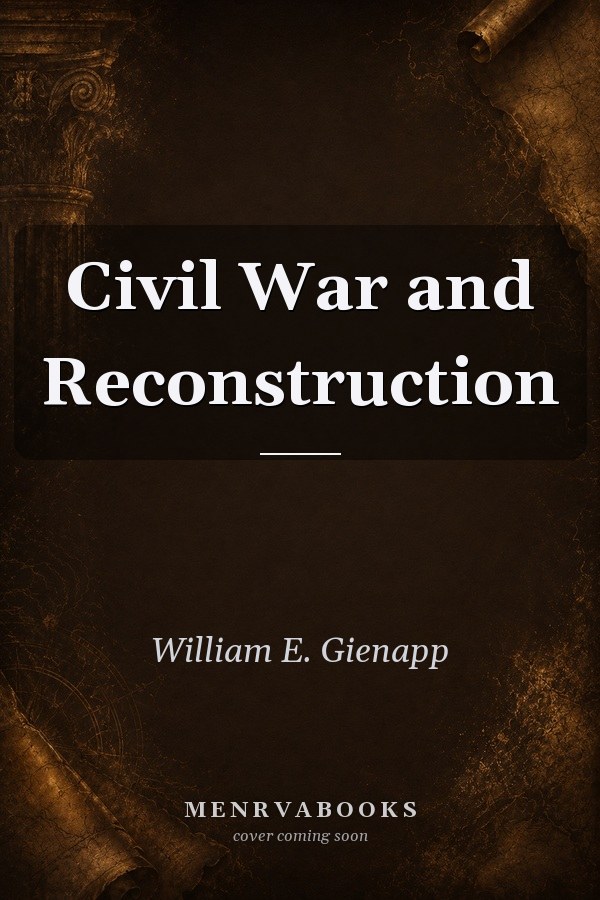 Civil War and Reconstruction
