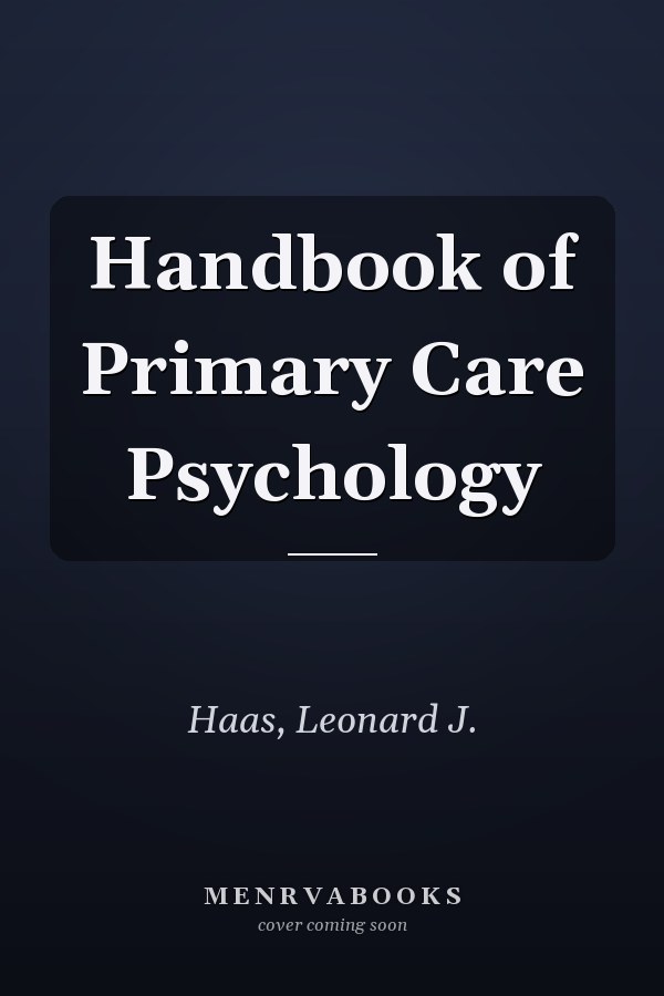 Handbook of Primary Care Psychology