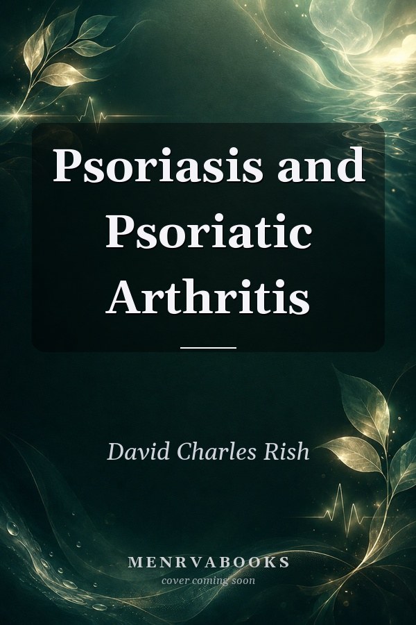 Psoriasis and Psoriatic Arthritis