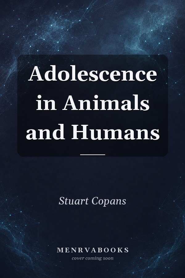 Adolescence in Animals and Humans