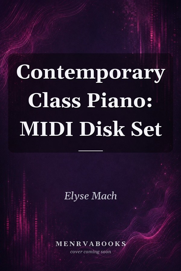 Contemporary Class Piano: MIDI Disk Set