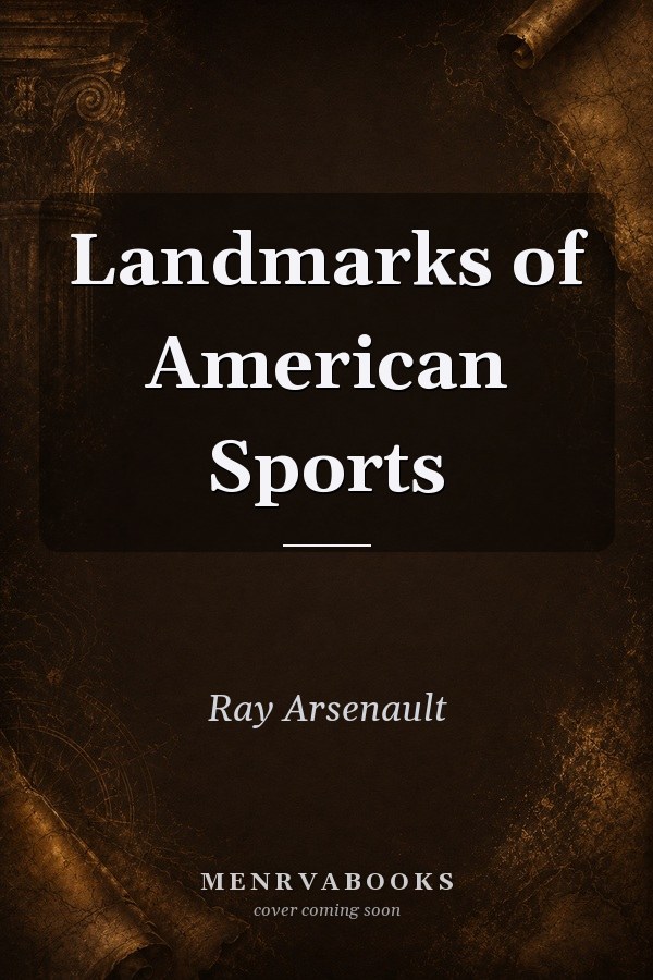 Landmarks of American Sports