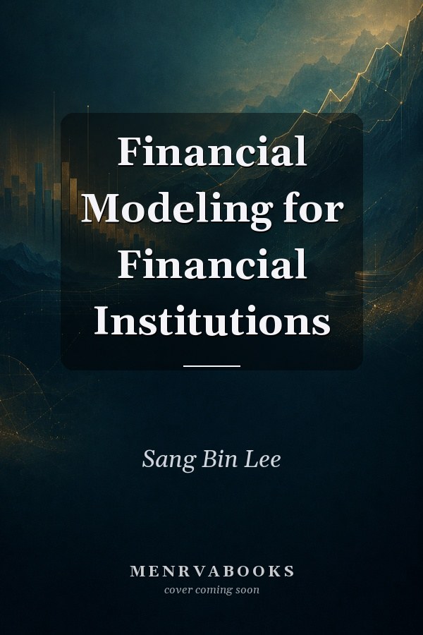 Financial Modeling for Financial Institutions