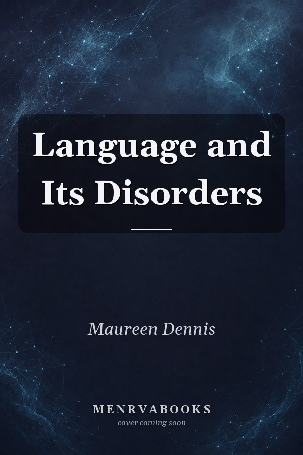 Language and Its Disorders