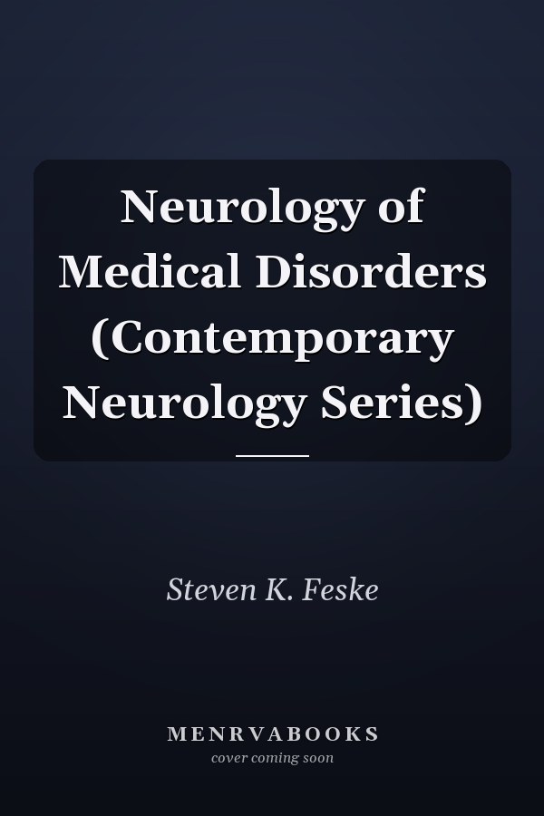 Neurology of Medical Disorders