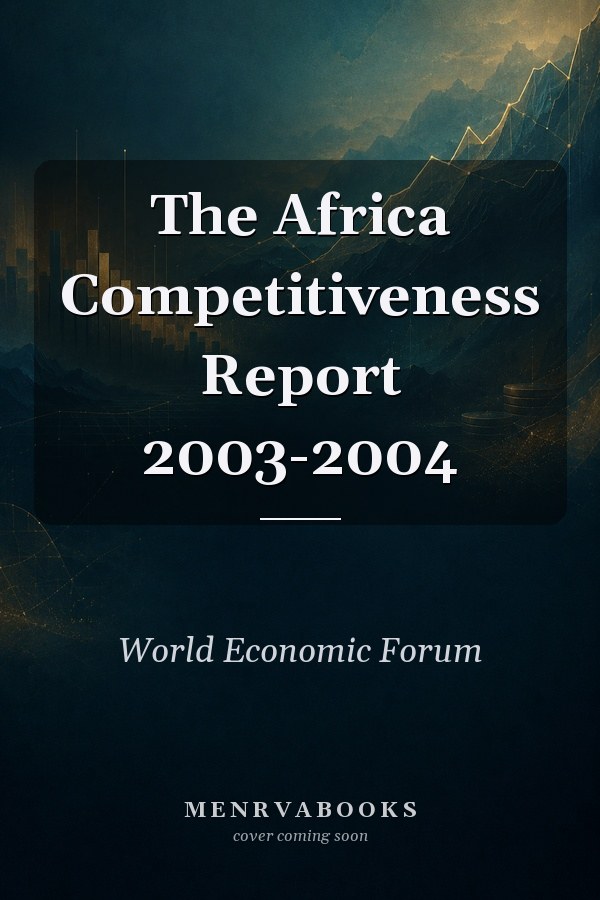 The Africa Competitiveness Report 2003-2004