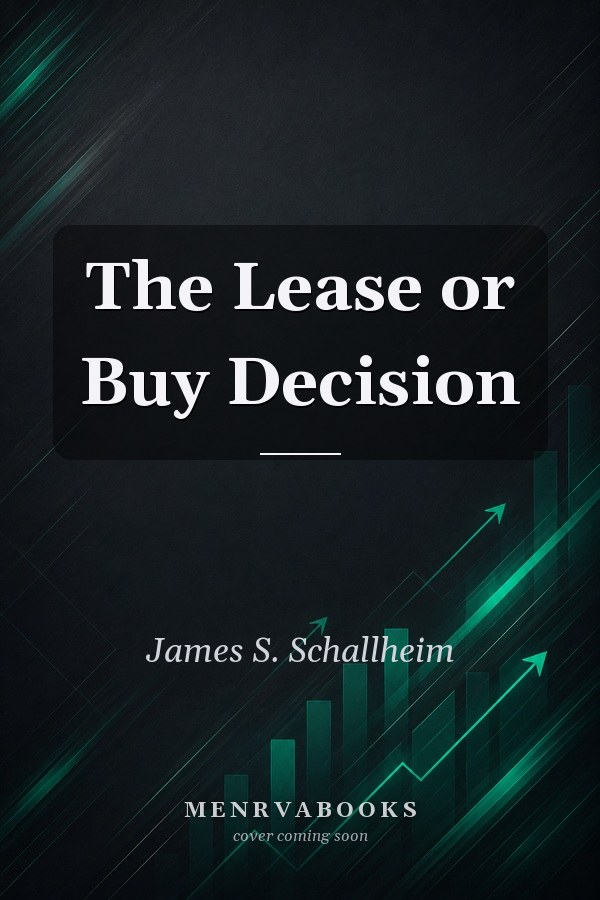 The Lease or Buy Decision