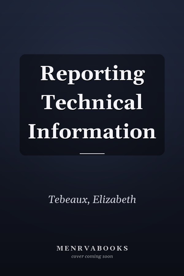 Reporting Technical Information