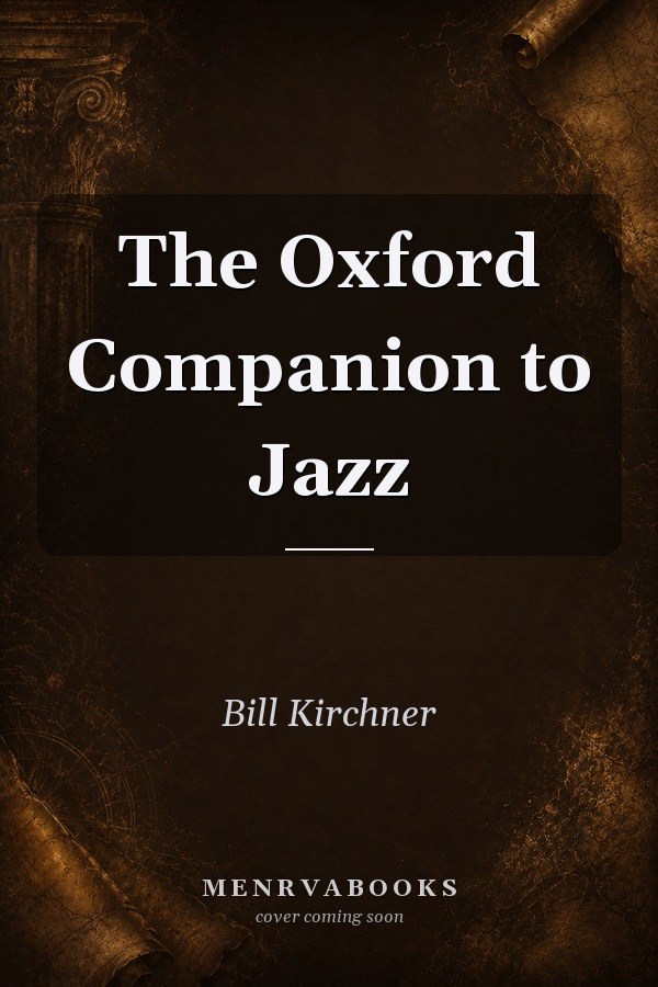 The Oxford Companion to Jazz
