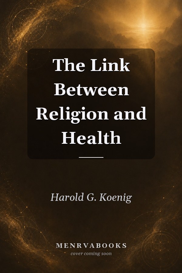 The Link Between Religion and Health