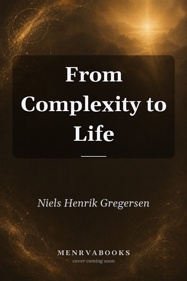From Complexity to Life