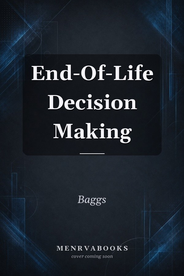 End-Of-Life Decision Making