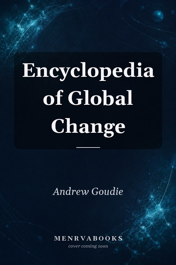 Encyclopedia of Global Change