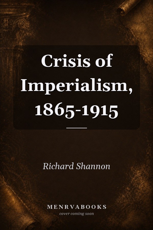 Crisis of Imperialism, 1865-1915