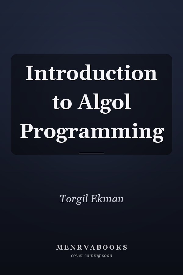 Introduction to Algol Programming