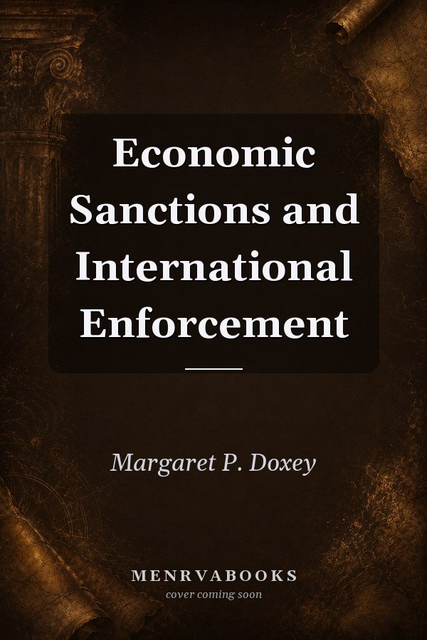 Economic Sanctions and International Enforcement
