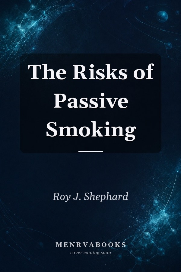 The Risks of Passive Smoking