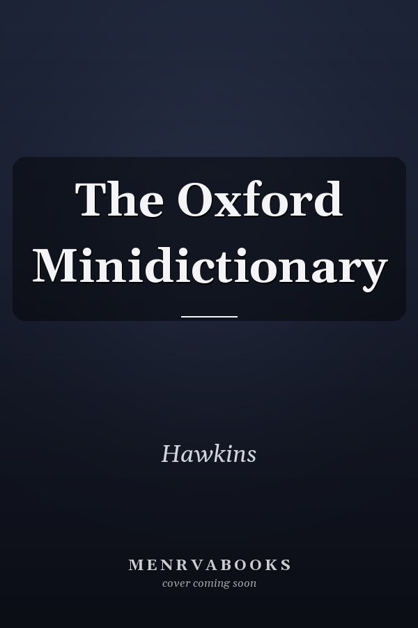 The Oxford Minidictionary