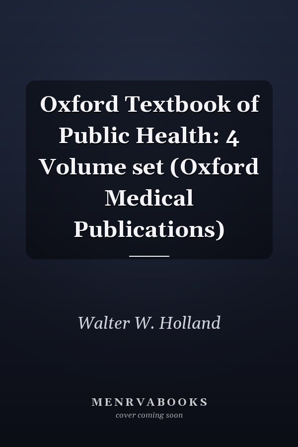 Oxford Textbook of Public Health
