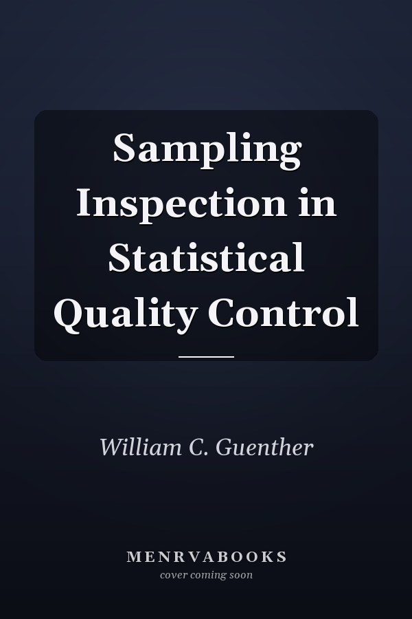 Sampling Inspection in Statistical Quality Control