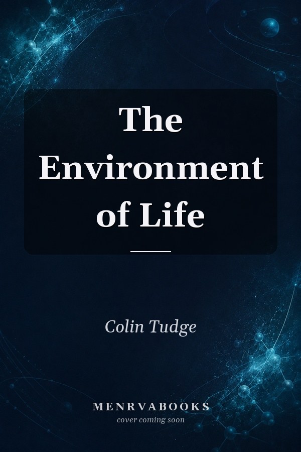 The Environment of Life