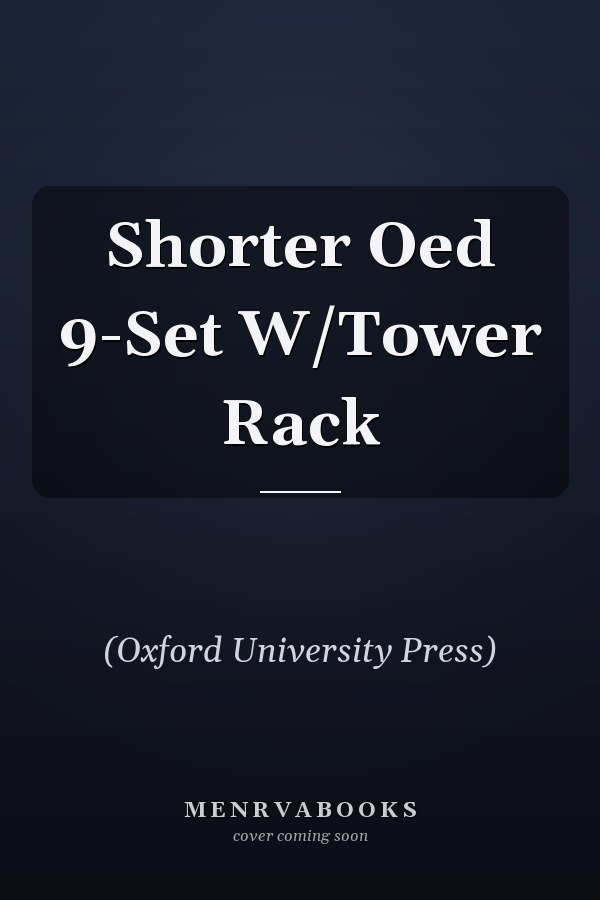 Shorter Oxford English Dictionary: 9-Set with Tower Rack
