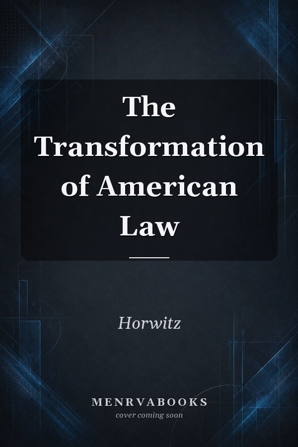 The Transformation of American Law