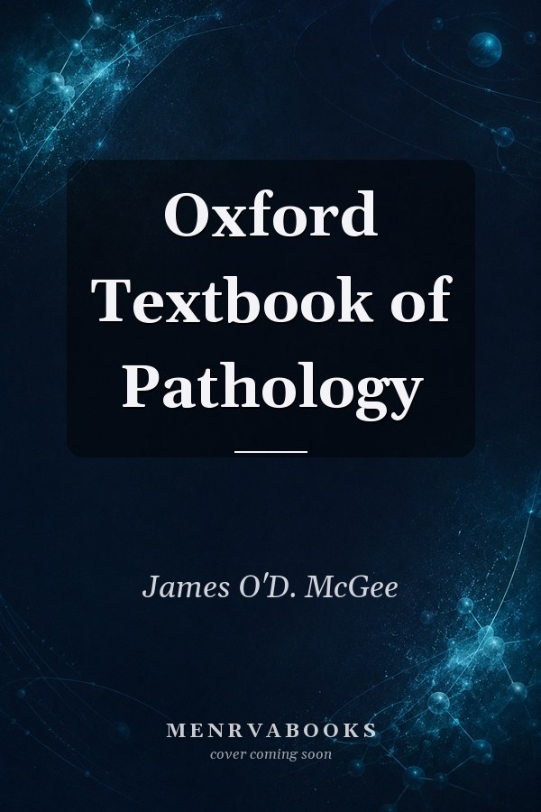 Oxford Textbook of Pathology