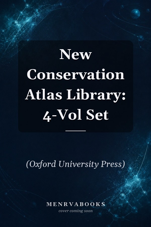 New Conservation Atlas Library: 4-Vol Set