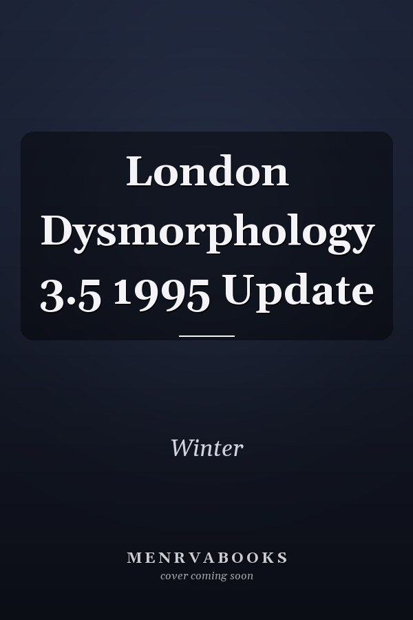 London Dysmorphology