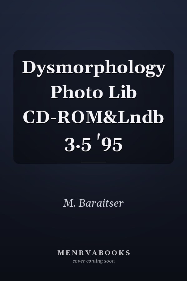 Dysmorphology Photo Library