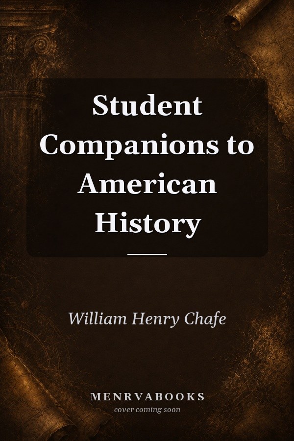 Student Companions to American History