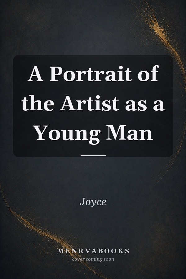 A Portrait of the Artist as a Young Man