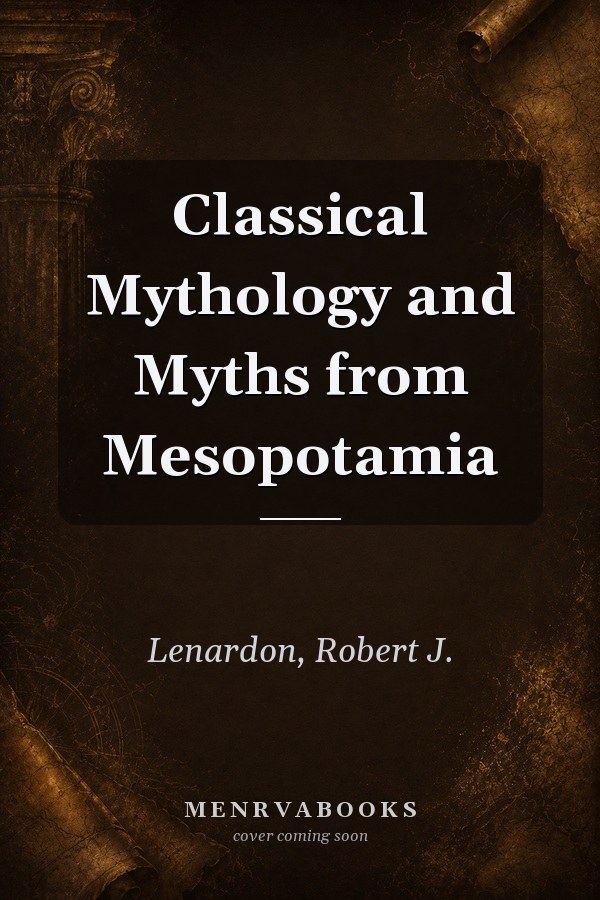 Classical Mythology and Myths from Mesopotamia