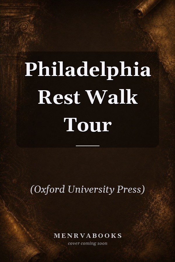 Philadelphia Rest Walk Tour