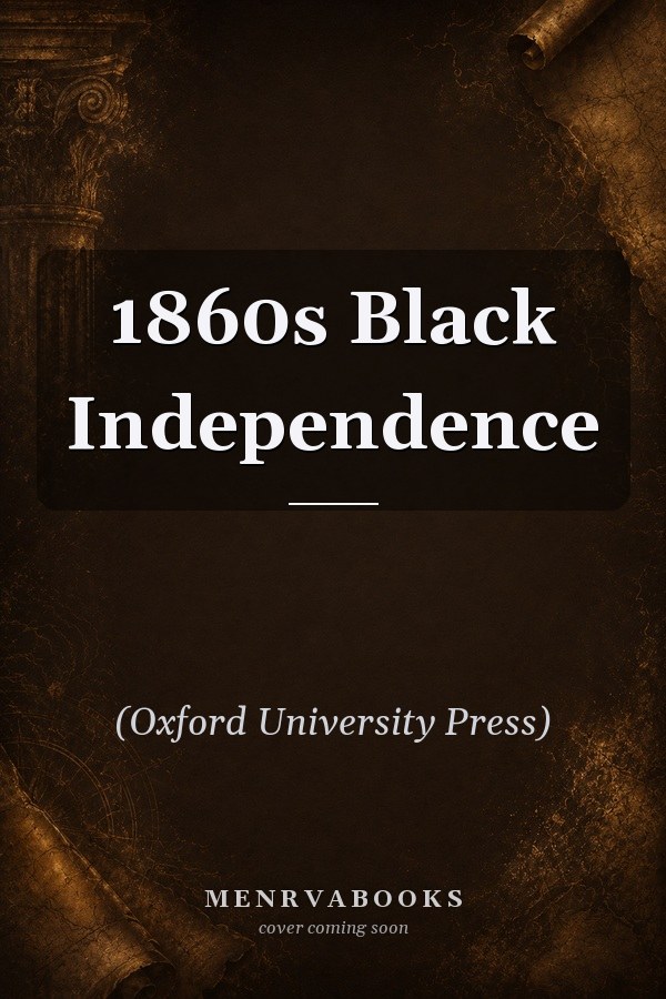 1860s Black Independence