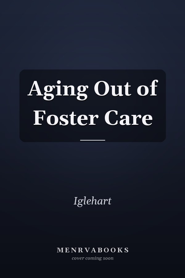 Aging Out of Foster Care